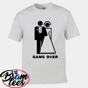 Tshirt Weeding means Game Over for Life Shirt Design