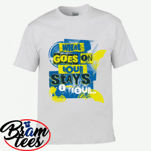 Tshirt What Goes On Tour Stay on Tour Quotes Cool Shirt
