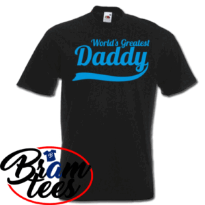 Tshirt World's Greatest DADDY Papa New Father Day Gift