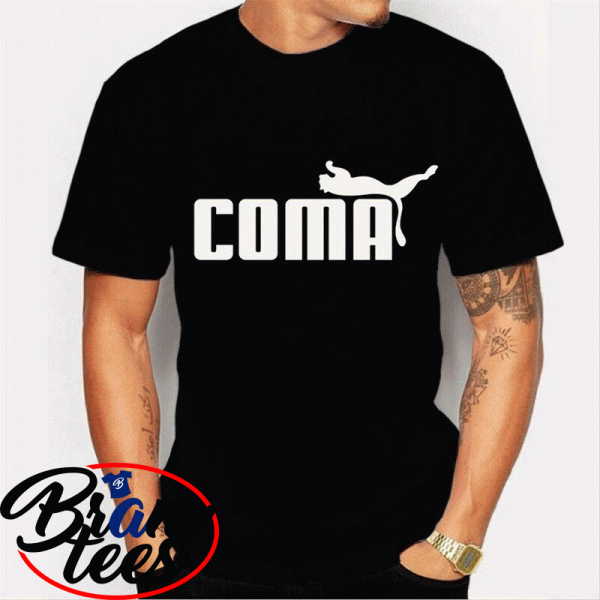 Tshirt Funny Tees Coma Collapse Puma Jokes Vintage